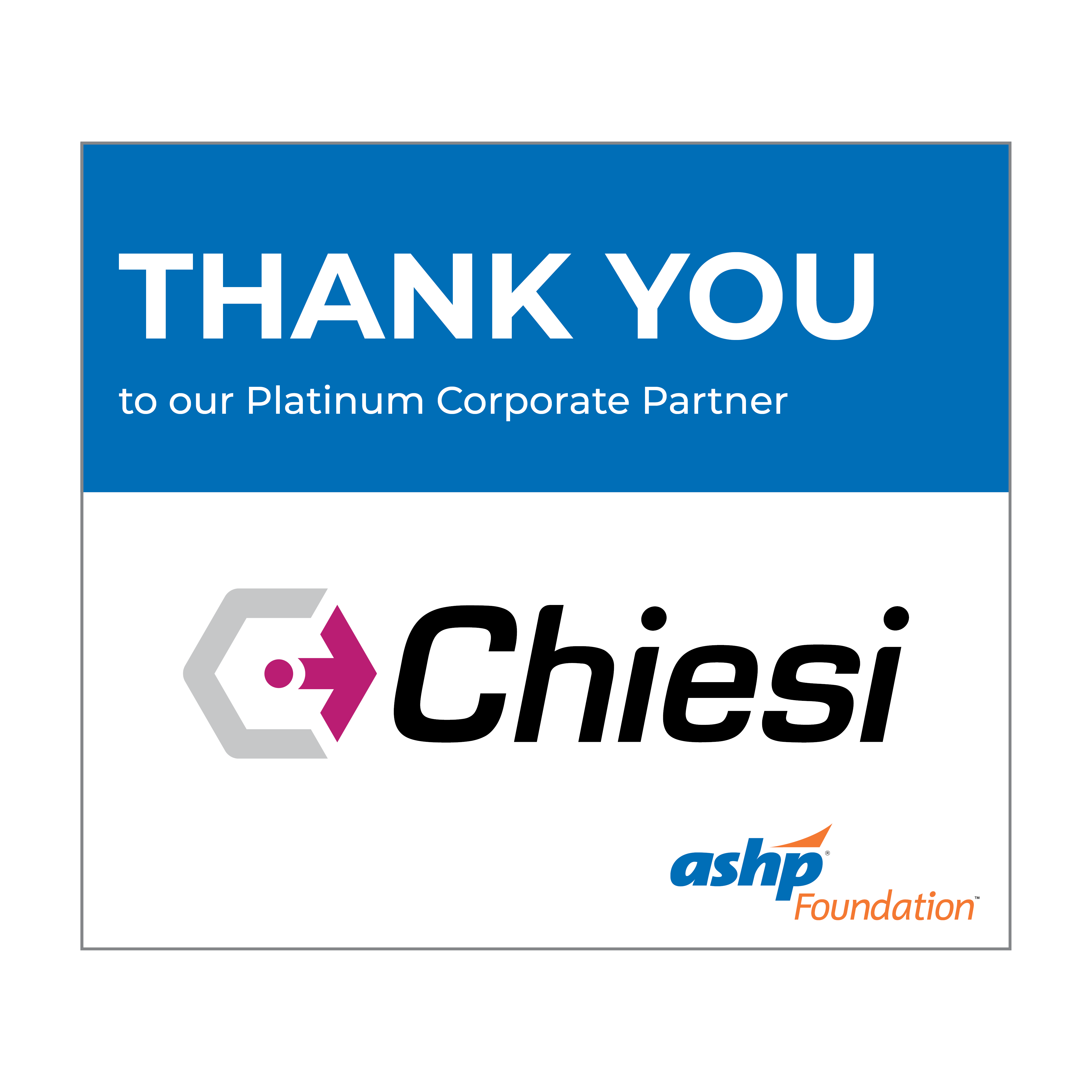 Thank you to our platinum corporate partner Chiesi