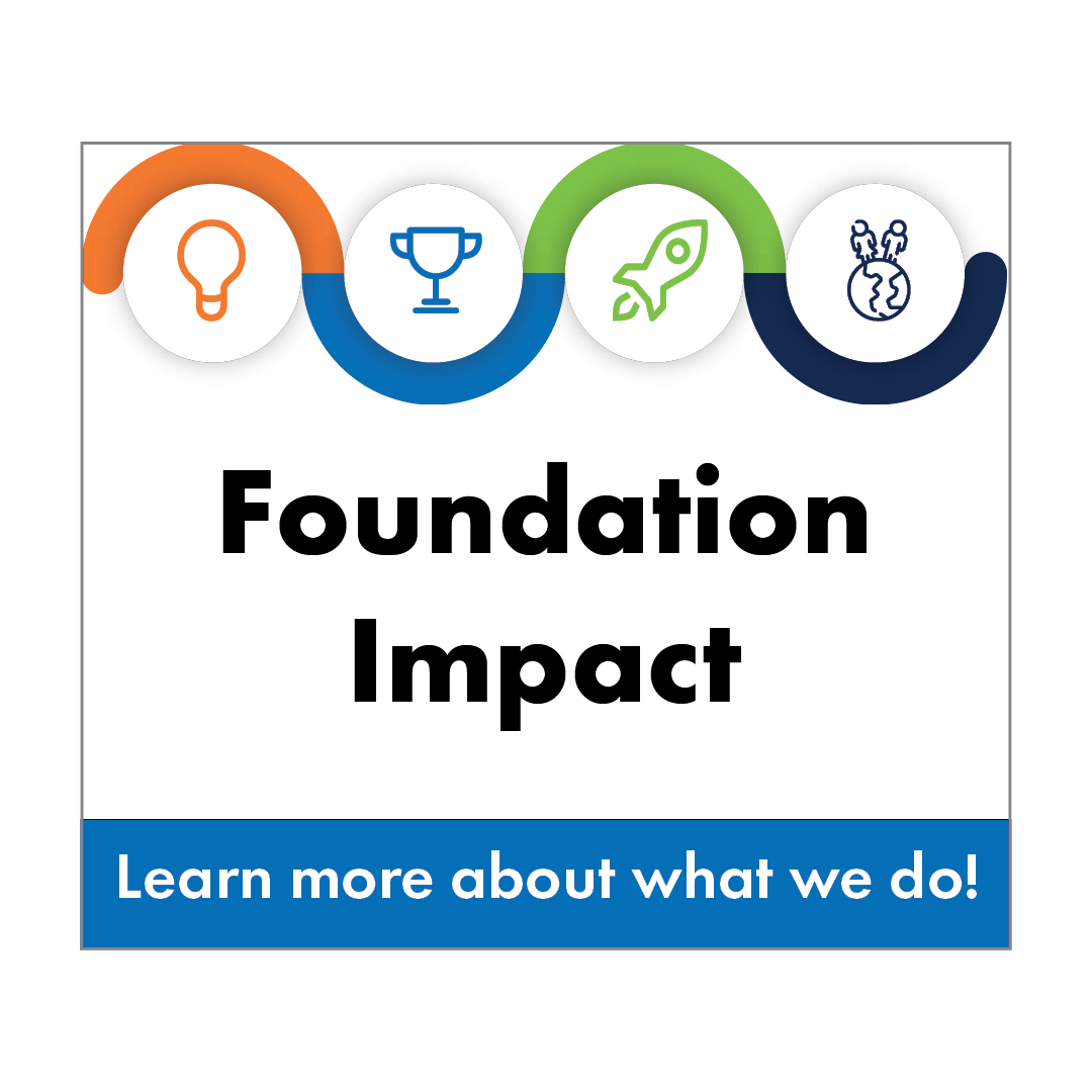 Learn about the Foundation's Impact